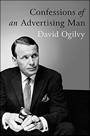 Confessions of an Advertising Man by David Ogilvy