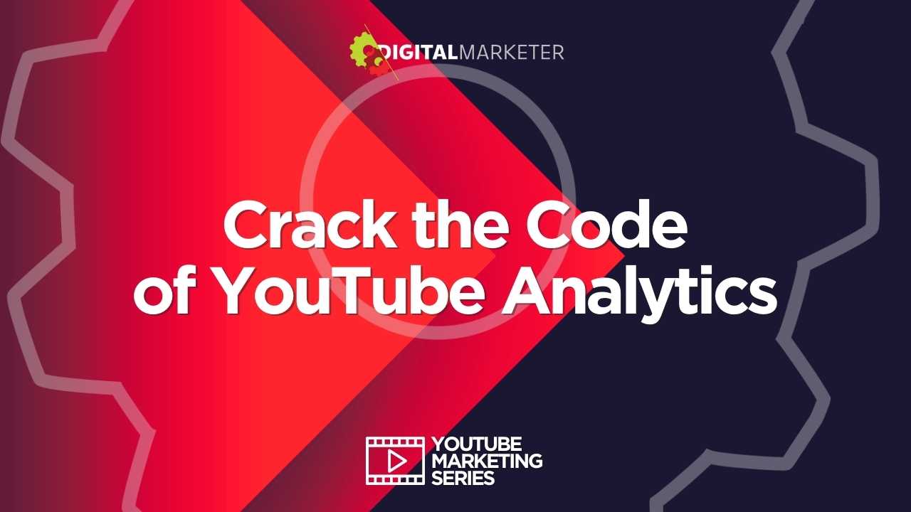 Crack the Code of YouTube Analytics - Owen Video